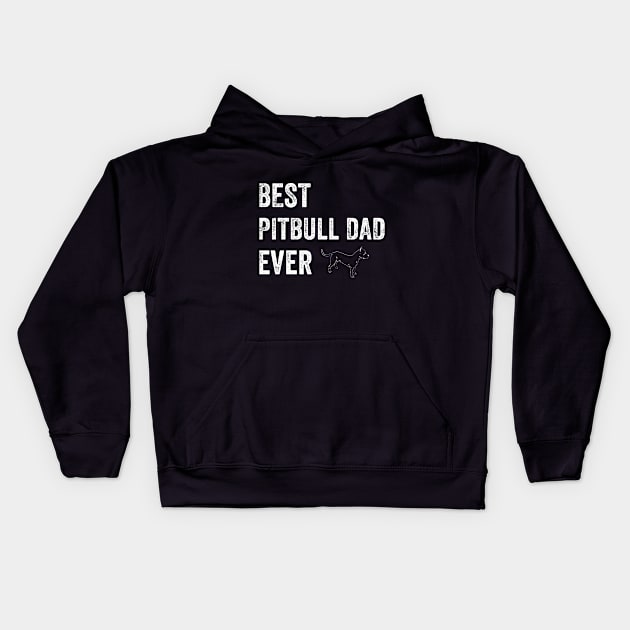 Best Pitbull Dad Ever Kids Hoodie by captainmood